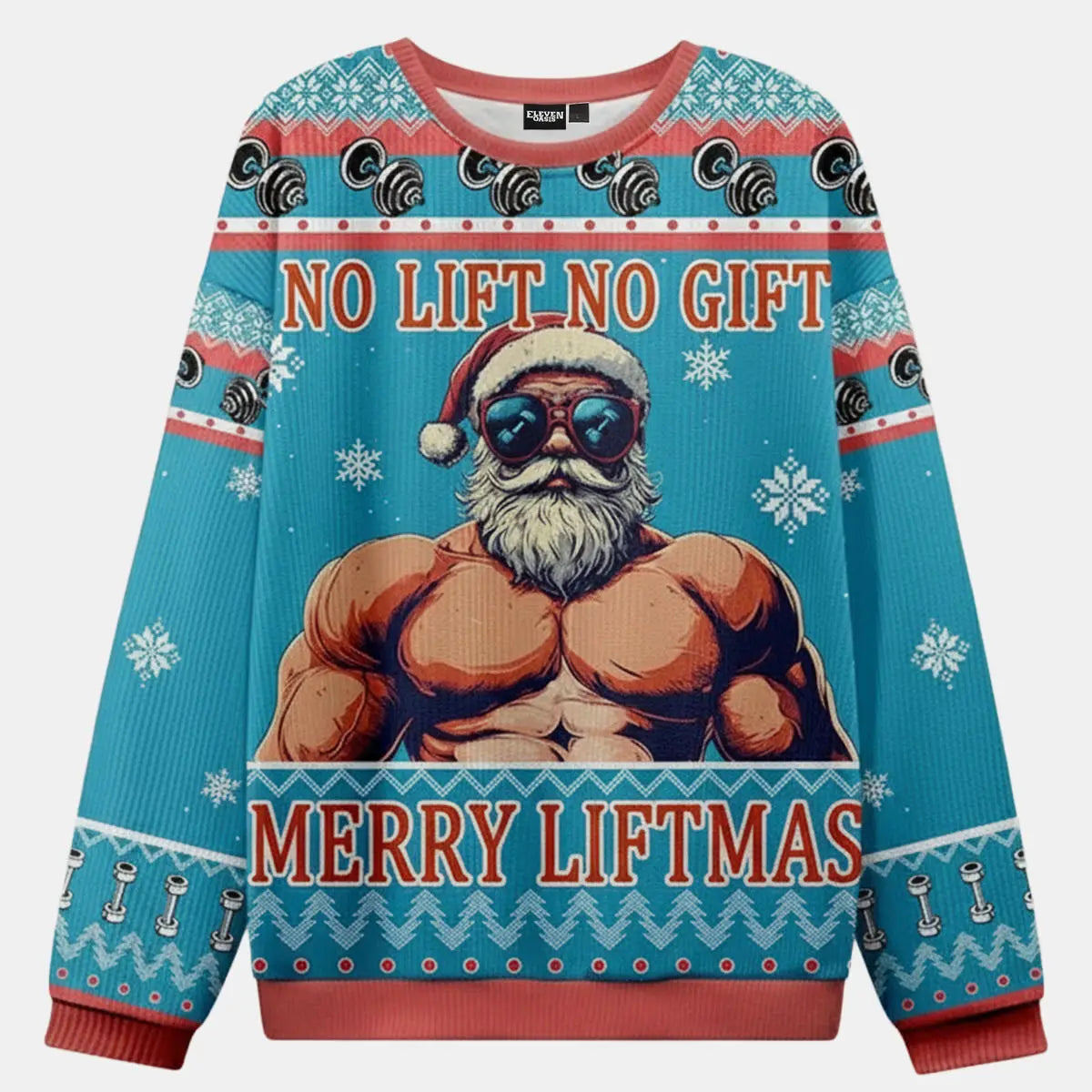No Lift No Gift Merry Liftmas Ugly Christmas Sweater ElevenOasis
