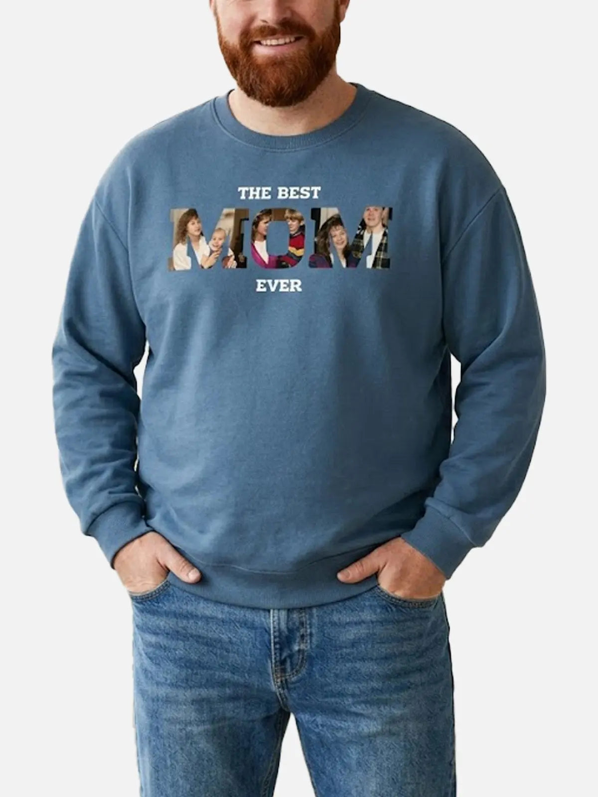 Custom Best Mom Ever Photo Sweatshirt Eleven Oasis