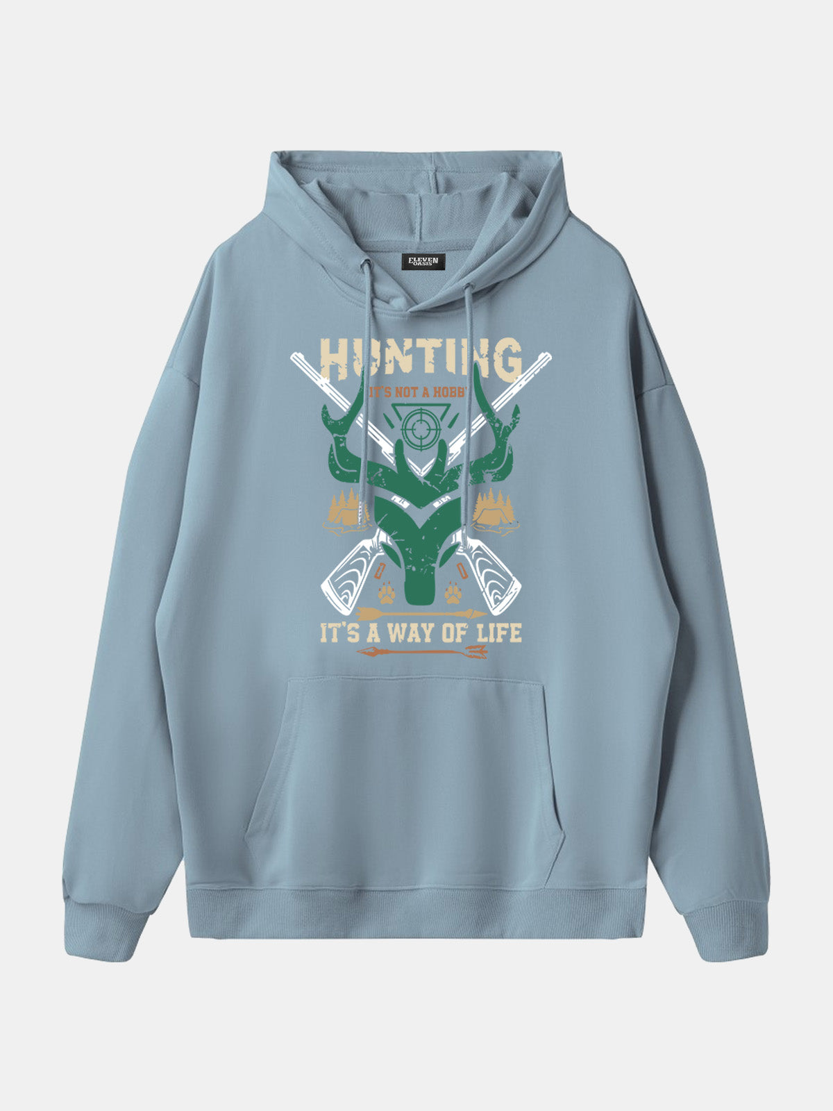Hunting "It's a Way of Life" Hoodie Eleven Oasis