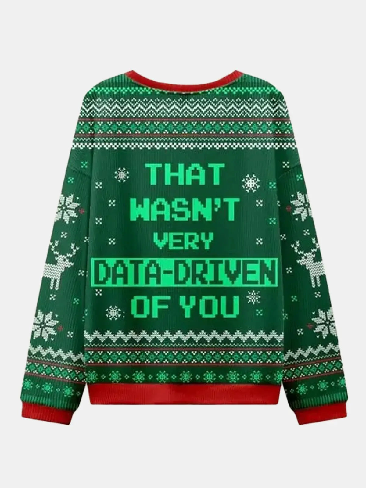 That Wasn't Very Data-Driven of You Ugly Christmas Sweater ElevenOasis