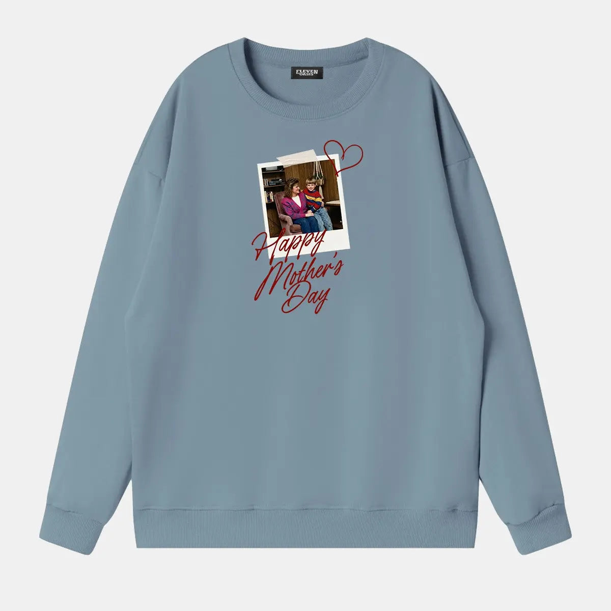 Custom Mother's Day Photo Sweatshirt Eleven Oasis
