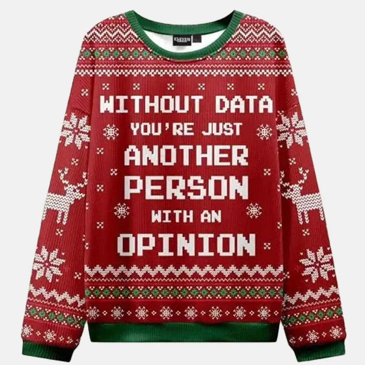 Without Data Ugly Christmas Sweater ElevenOasis