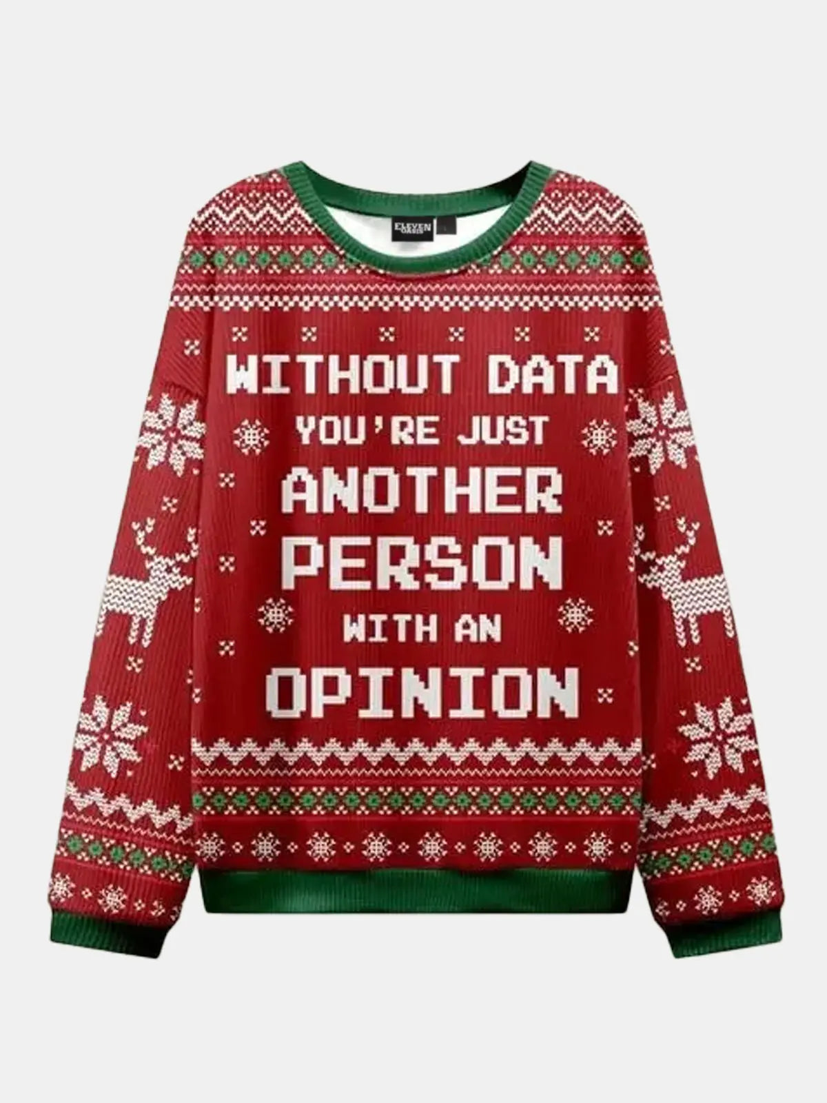 Without Data Ugly Christmas Sweater ElevenOasis