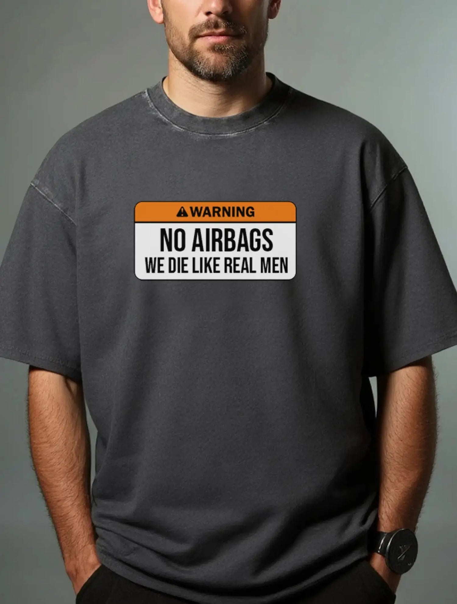 Warning No Airbags We Die Like Real Men Acid Wash Cotton T-Shirt Eleven Oasis