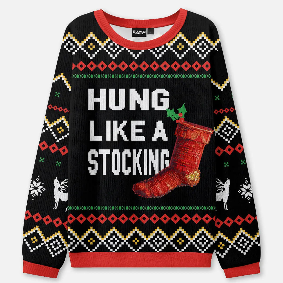 Hung Like a Stocking Ugly Christmas Sweatshirt ElevenOasis