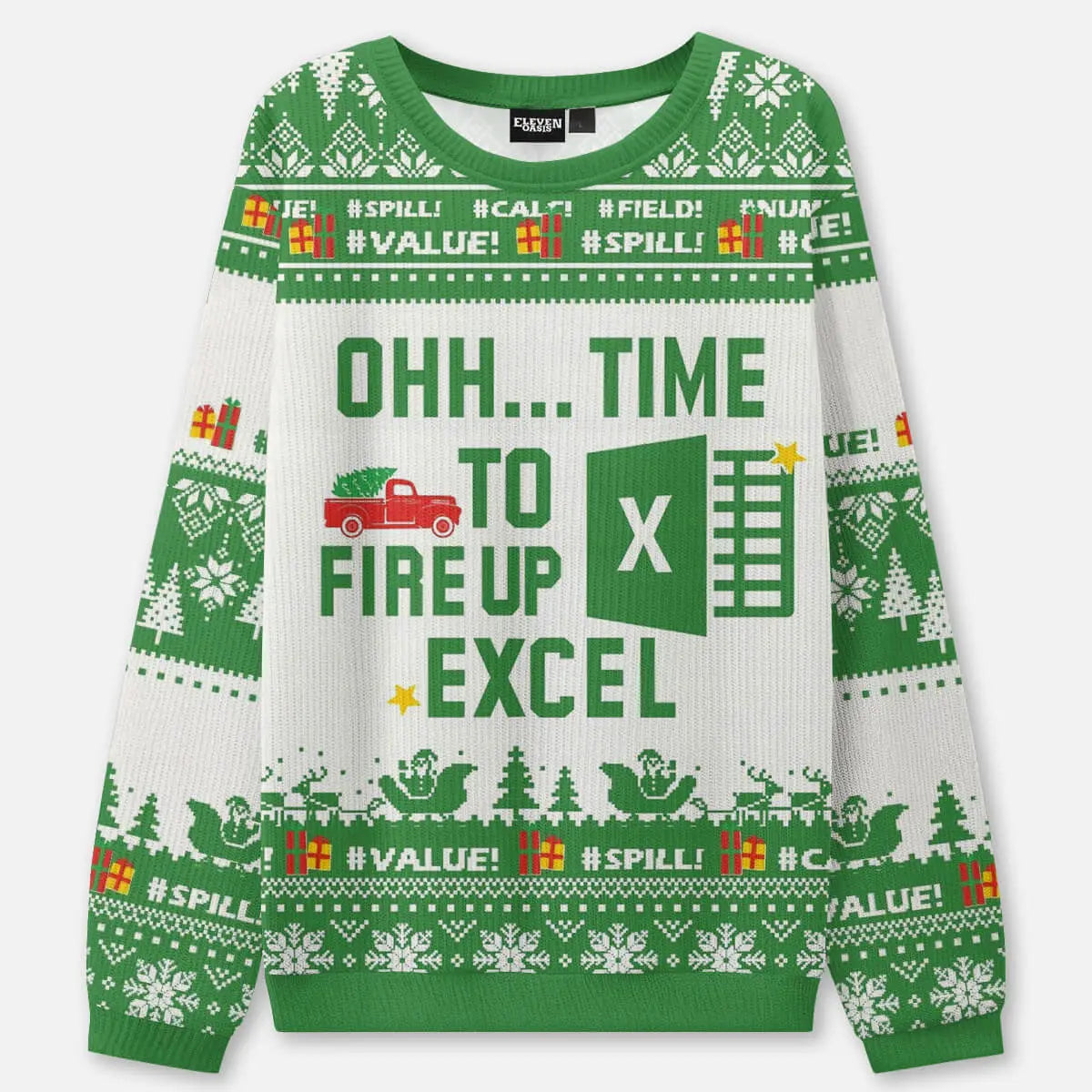 Time to Fire Up Excel Spreadsheet Ugly Christmas Sweatshirt ElevenOasis