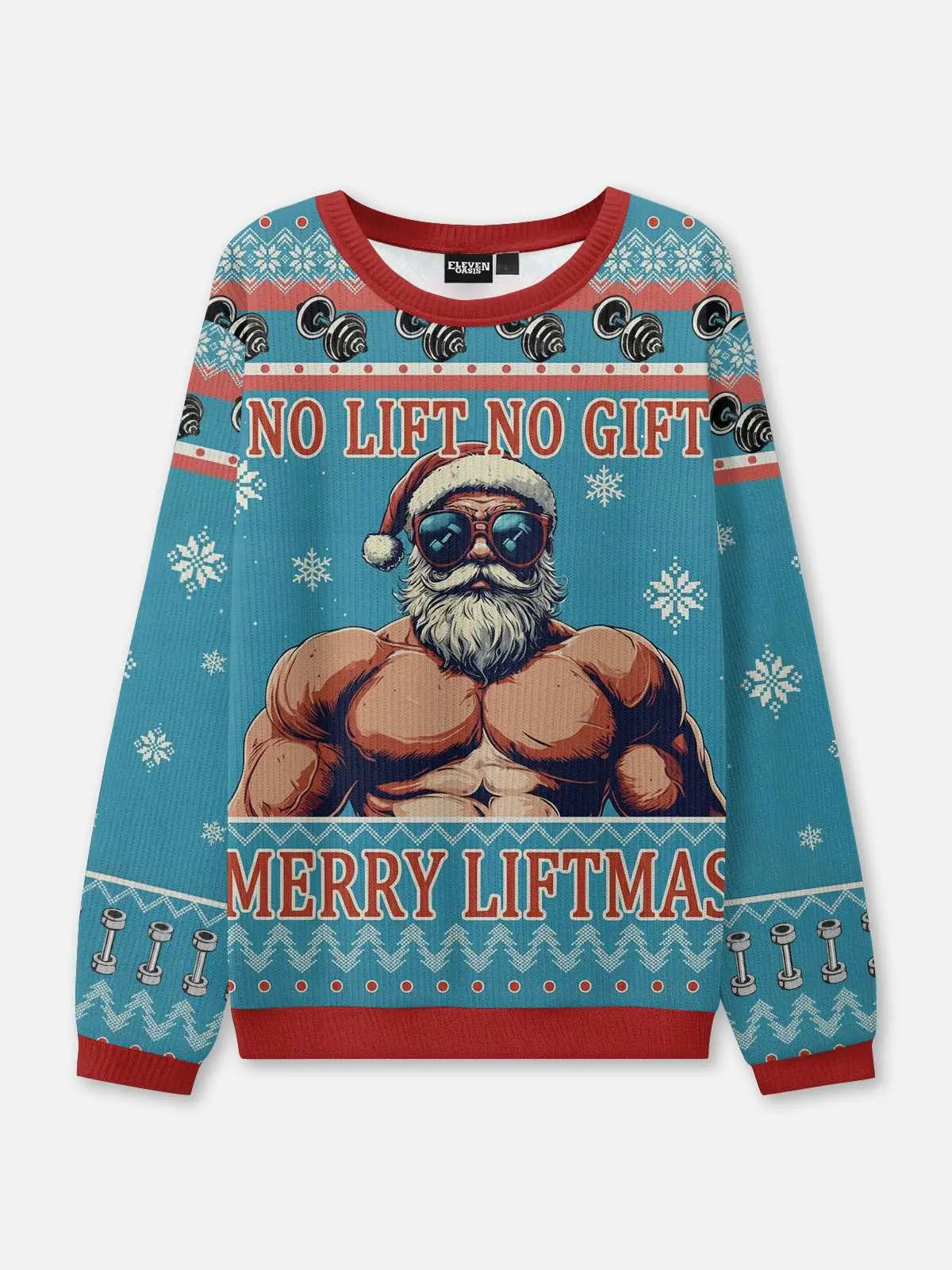 No Lift No Gift Merry Liftmas Ugly Christmas Sweatshirt Eleven Oasis