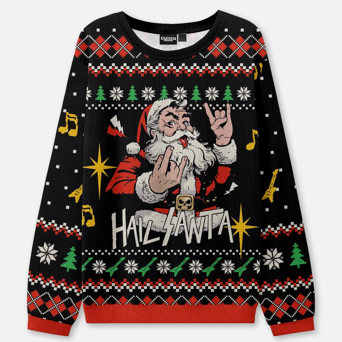 Hail Santa Ugly Christmas Sweatshirt ElevenOasis