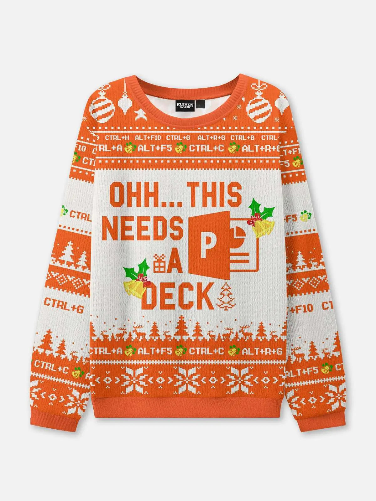 This Needs to Be in a Deck Ugly Christmas Sweatshirt