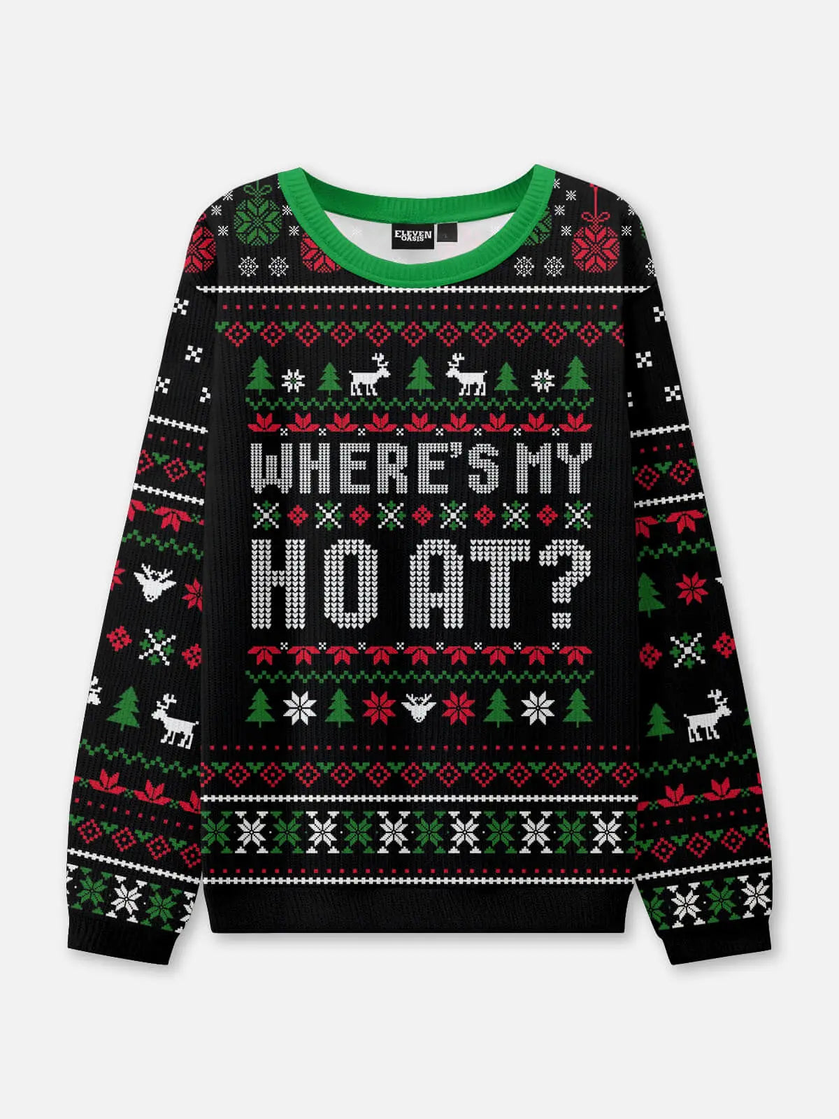 HO / Where's My HO At? Ugly Christmas Sweatshirt(Sold Individually) ElevenOasis