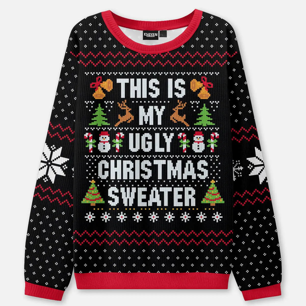 This Is My Ugly Christmas Sweatshirt ElevenOasis