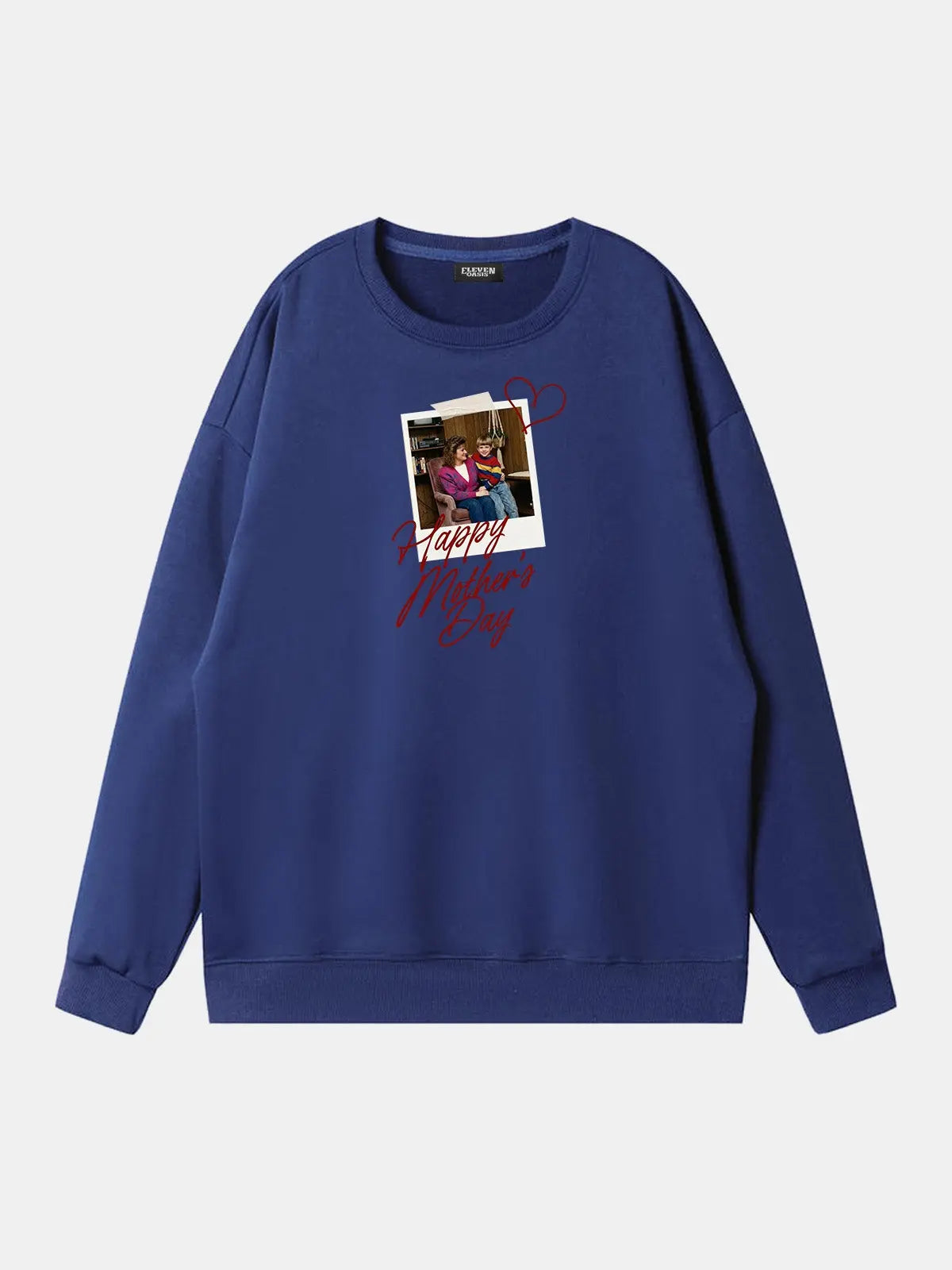 Custom Mother's Day Photo Sweatshirt Eleven Oasis