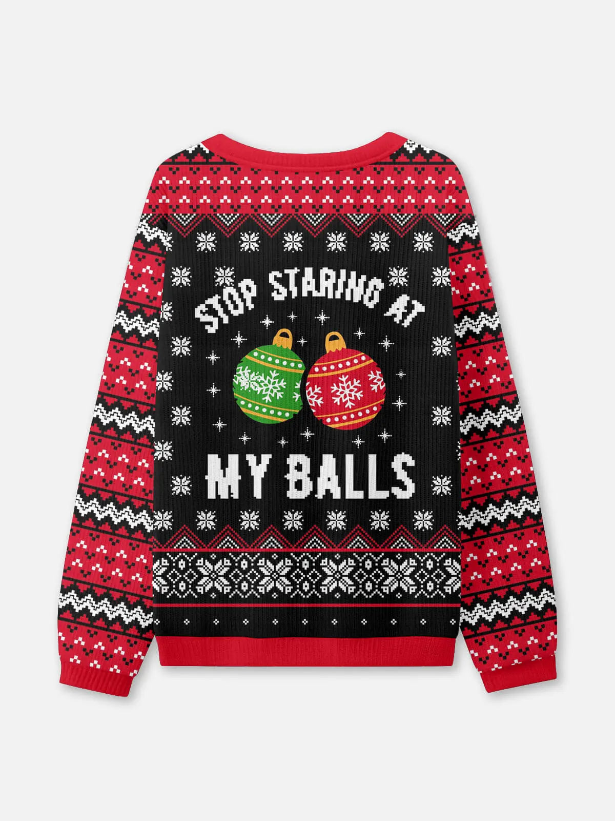 Stop Staring at My Balls Ugly Christmas Sweatshirt ElevenOasis