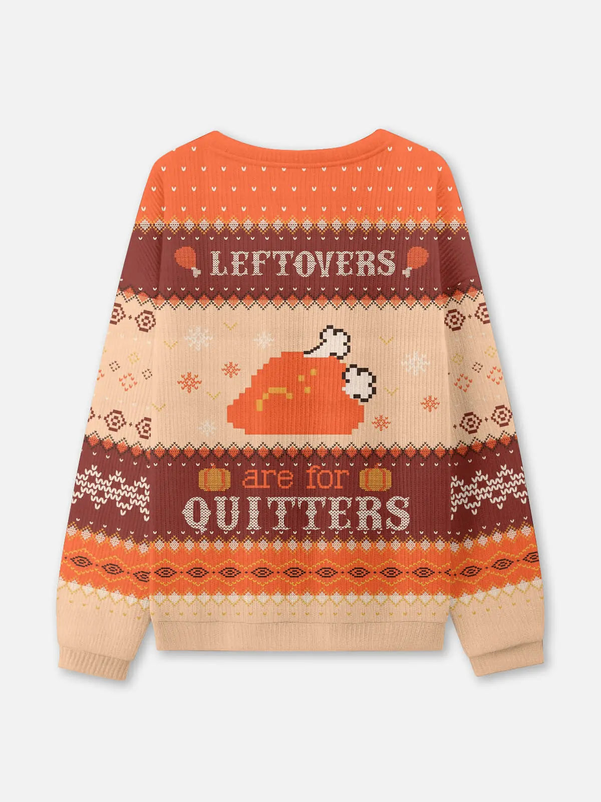 Leftovers Are For Quitters Thanksgiving Ugly Sweater ElevenOasis