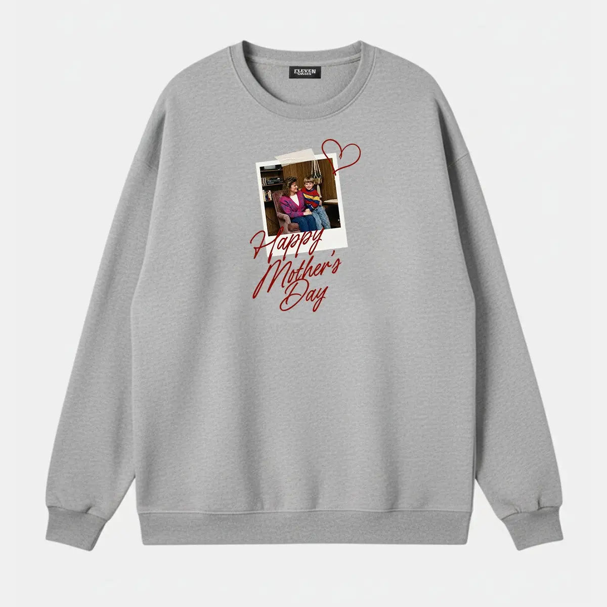 Custom Mother's Day Photo Sweatshirt Eleven Oasis