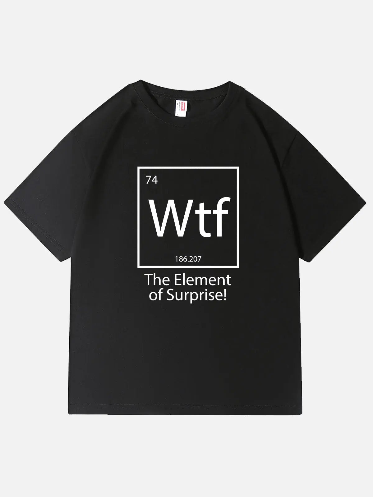 WTF Element of Surprise Periodic Table Cotton T-Shirt Eleven Oasis