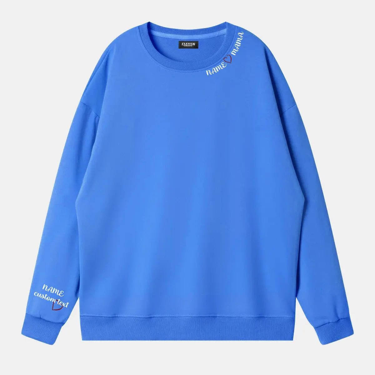 Custom Name Heart Mama Sweatshirt Eleven Oasis