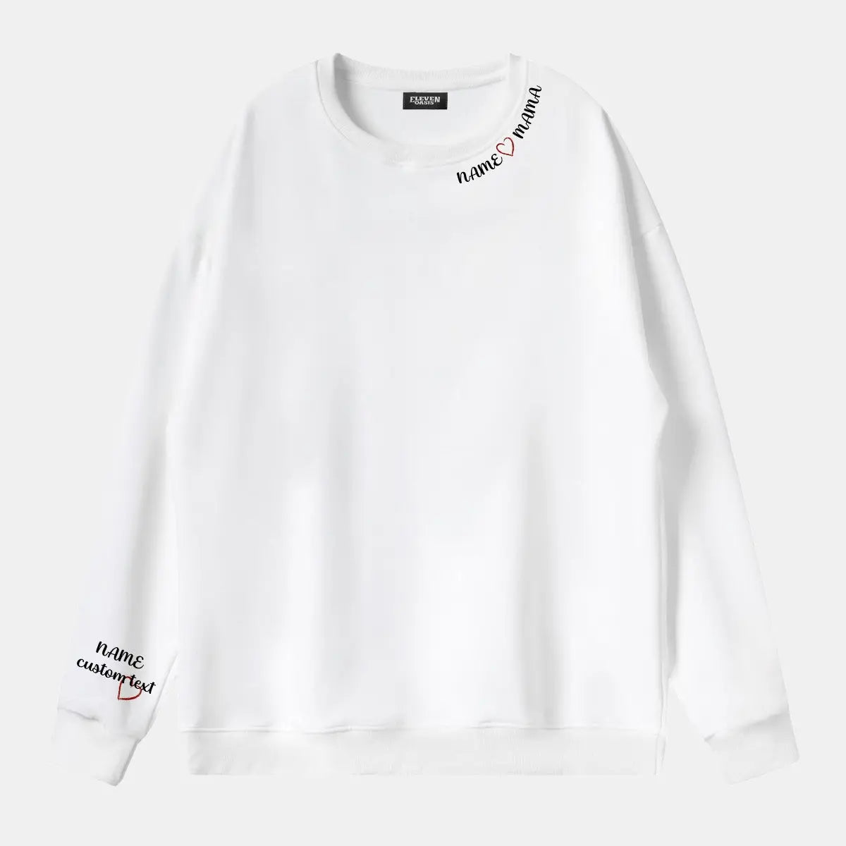Custom Name Heart Mama Sweatshirt Eleven Oasis