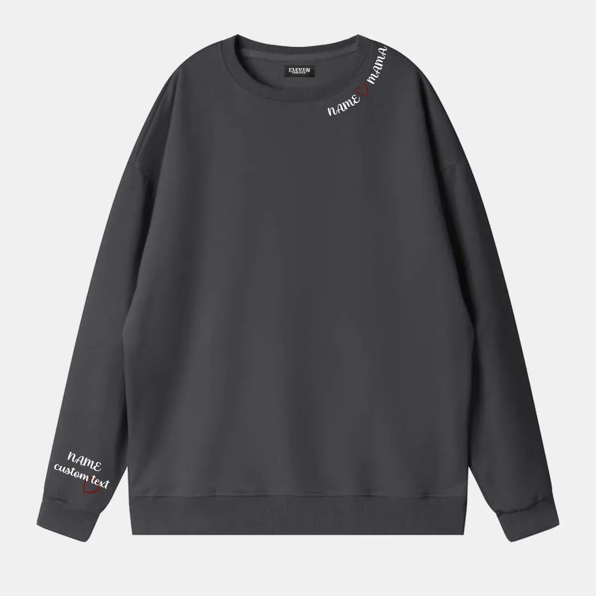 Custom Name Heart Mama Sweatshirt Eleven Oasis