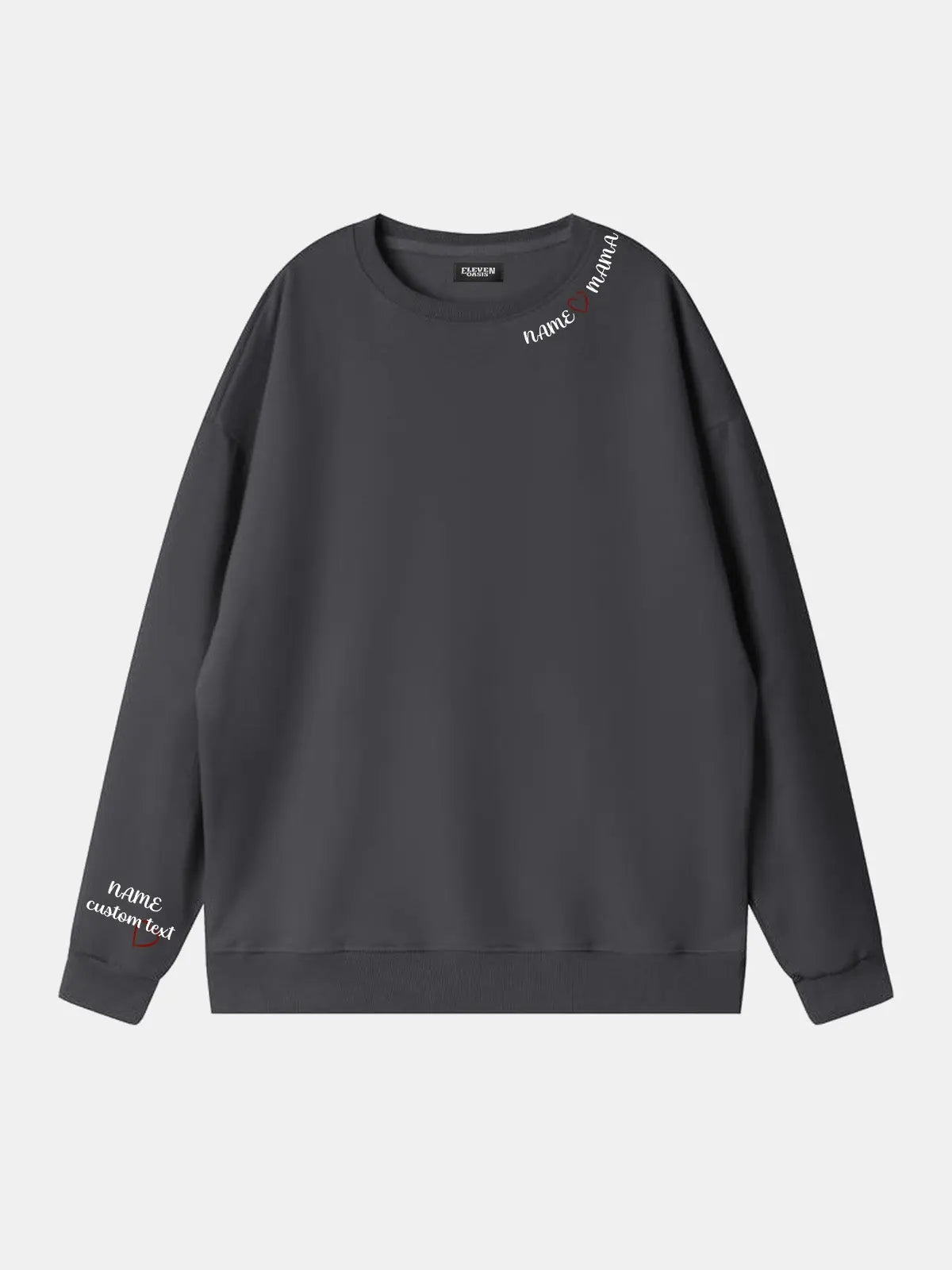 Custom Name Heart Mama Sweatshirt Eleven Oasis