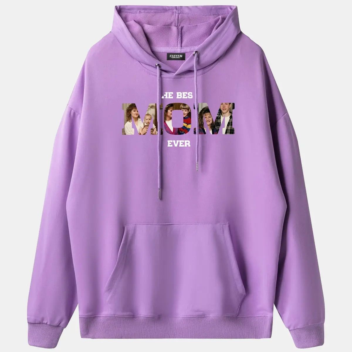 Custom Best Mom Ever Photo Hoodie Eleven Oasis