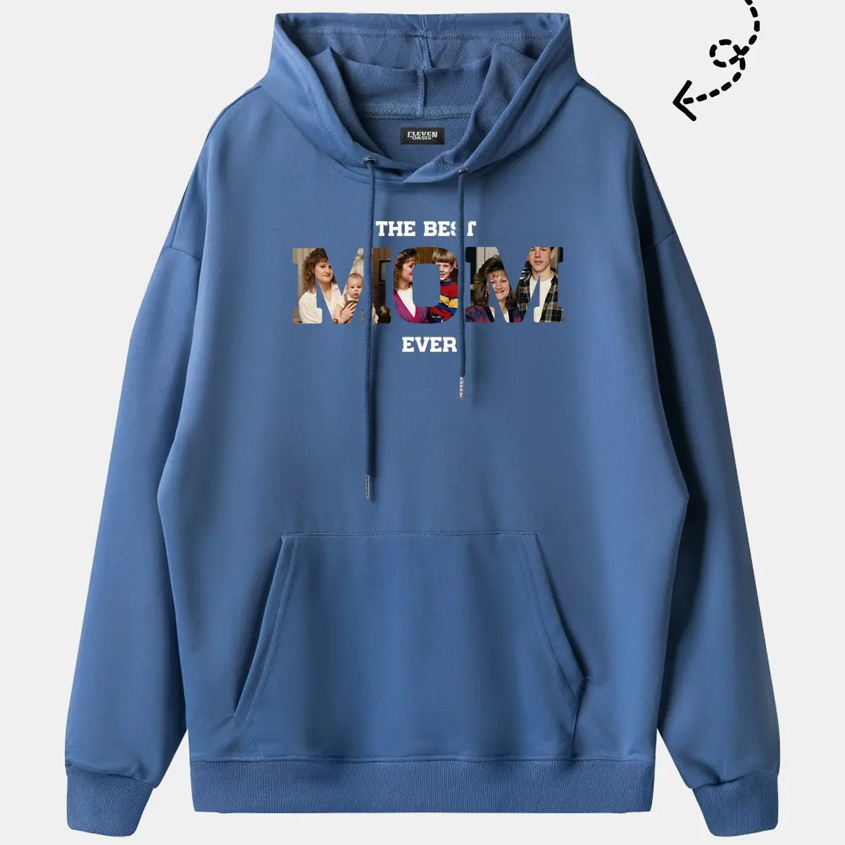 Custom Best Mom Ever Photo Hoodie Eleven Oasis