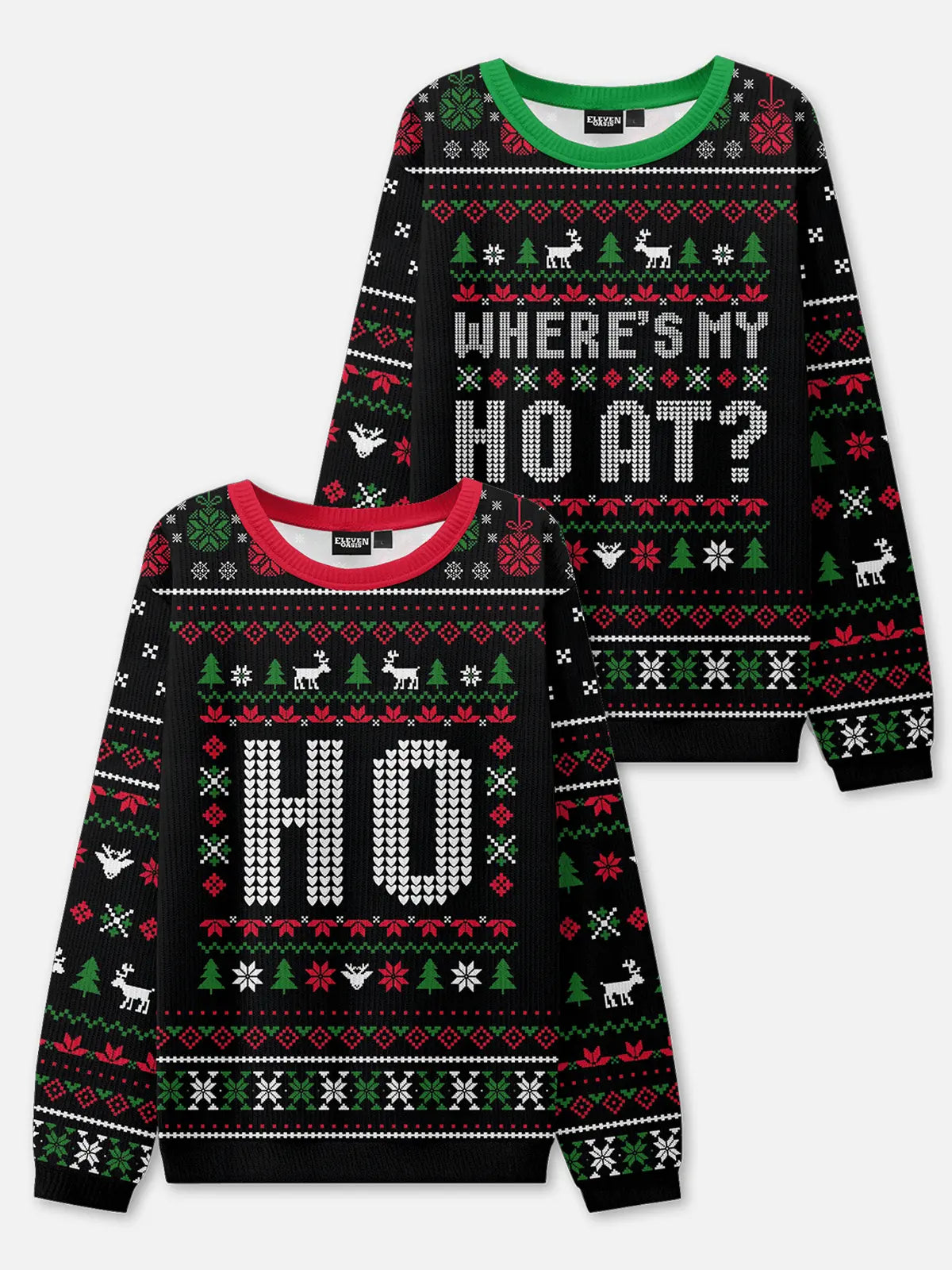HO / Where's My HO At? Ugly Christmas Sweatshirt(Sold Individually) ElevenOasis
