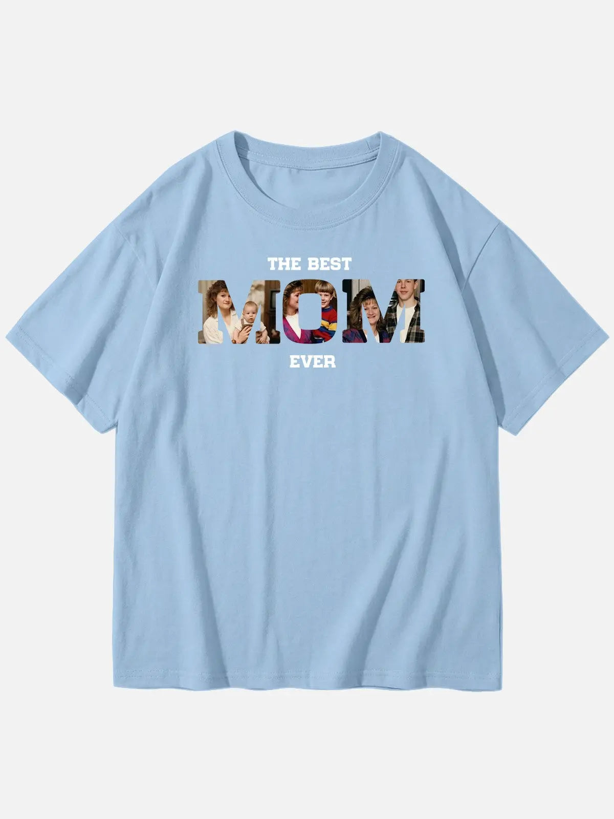 Custom Best Mom Ever Photo Cotton Short Sleeve T-Shirt Eleven Oasis