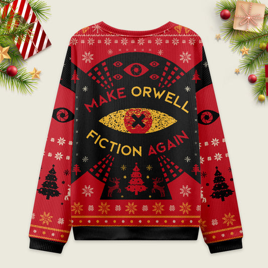 Ugly Christmas Sweater Make Orwell Fiction Again Sweatshirt Eleven Oasis