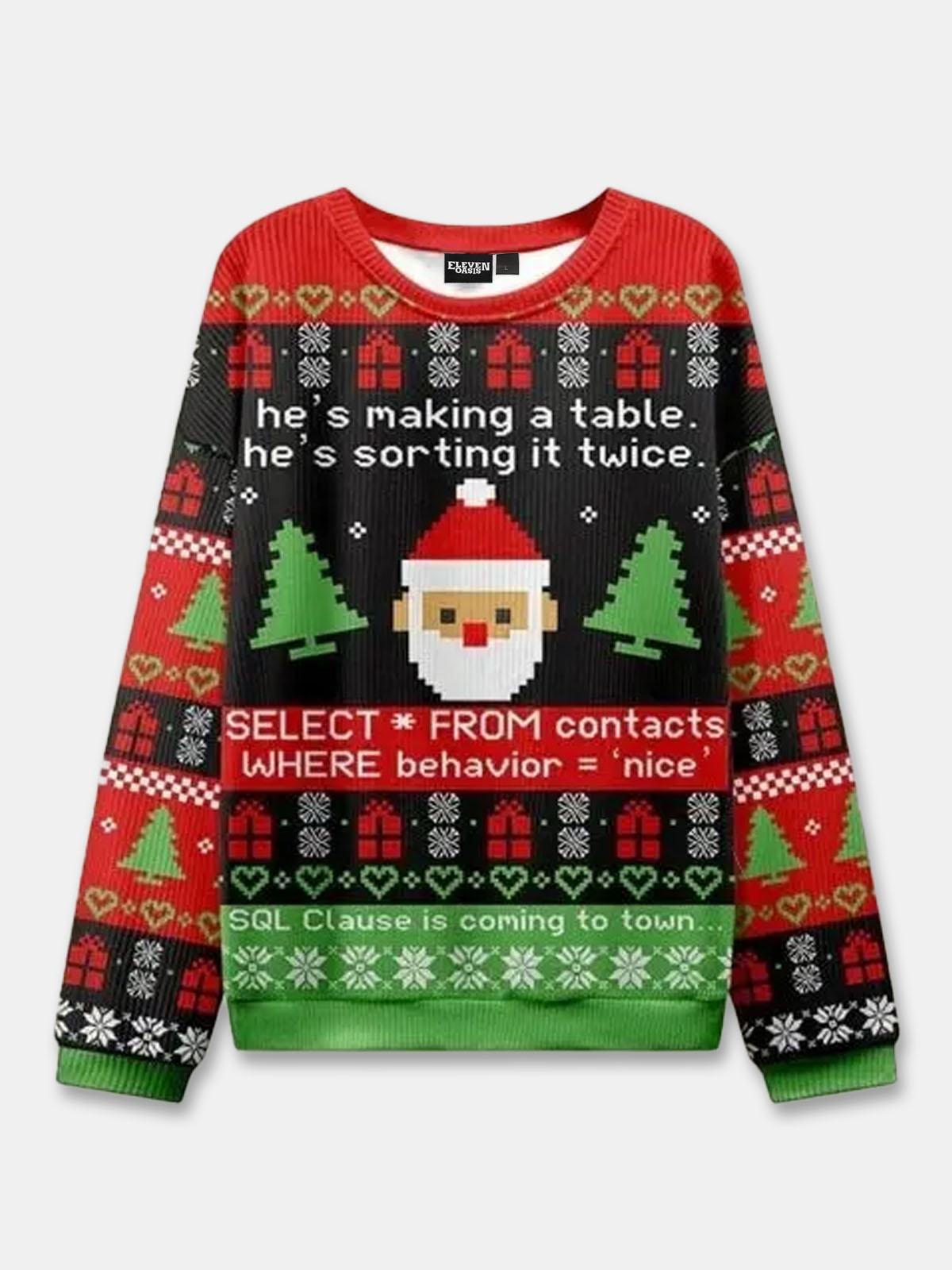 Ugly Christmas Sweater SQL Clause Sweatshirt Eleven Oasis