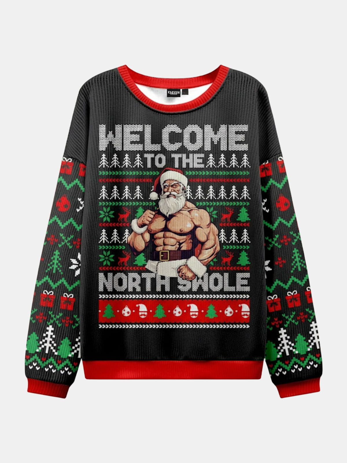 Welcome To The North Swole Ugly Christmas Sweater Eleven Oasis