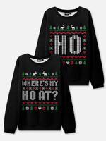 HO / Where's My HO At? Christmas Sweaters (Sold Individually) Eleven Oasis