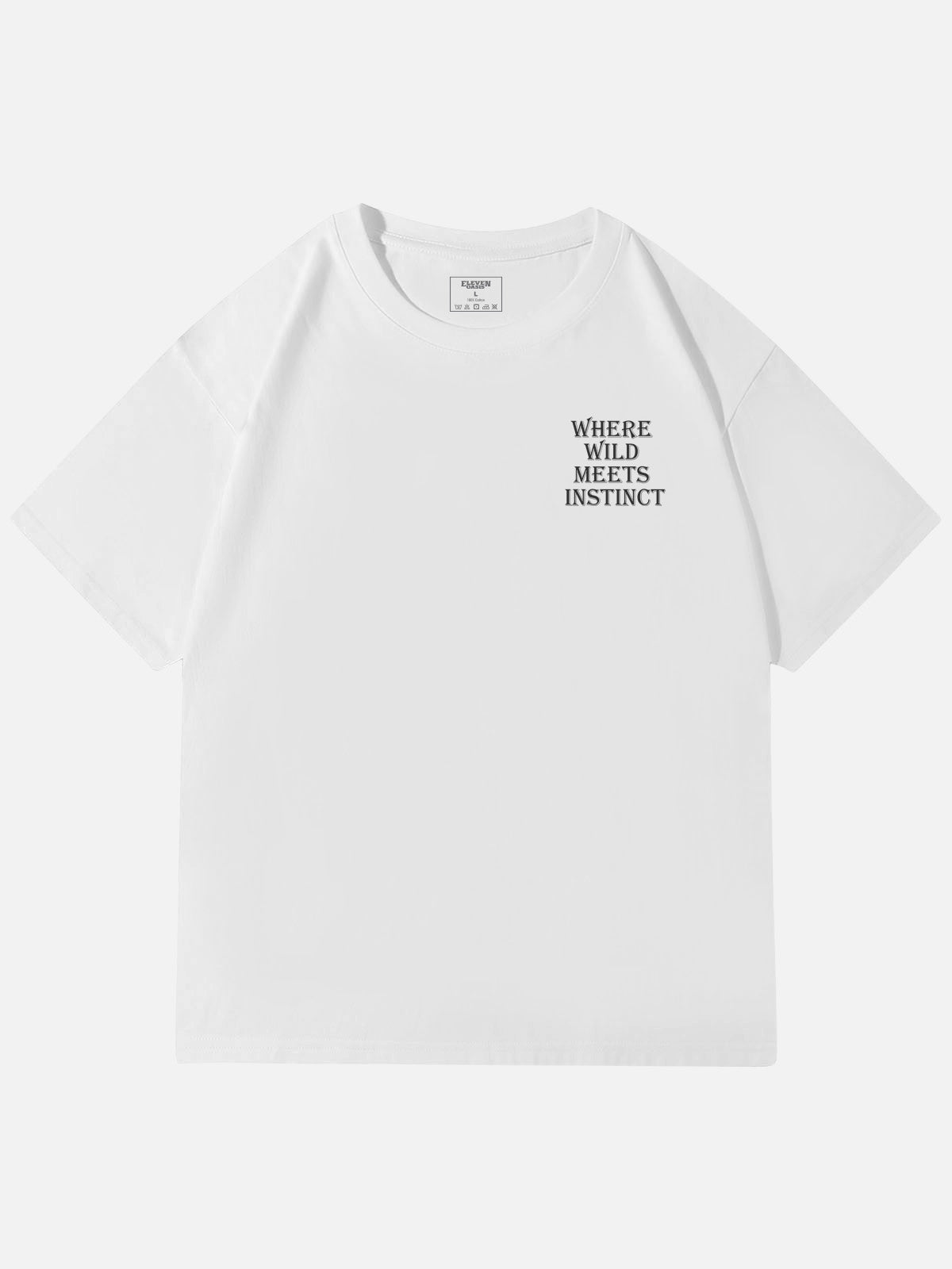 Where Wild Meets Instinct Graphic Cotton T-Shirt Eleven Oasis