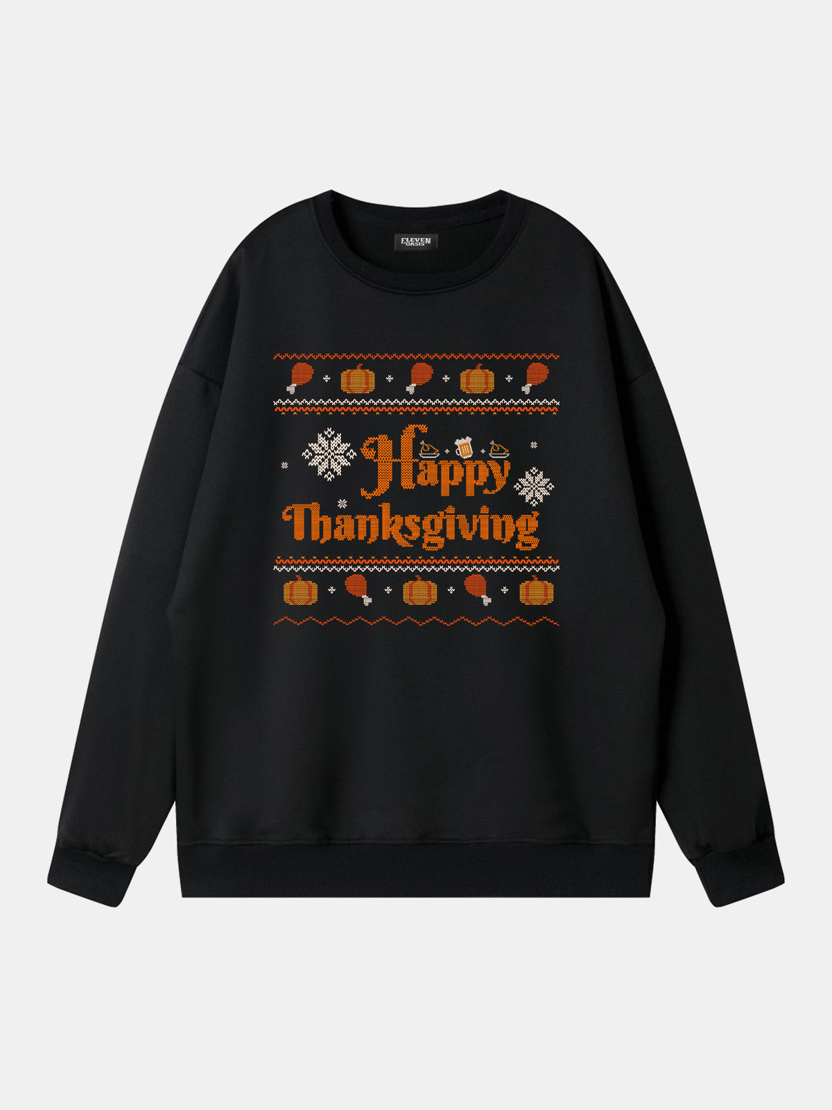 Happy Thanksgiving Sweatshirt Eleven Oasis