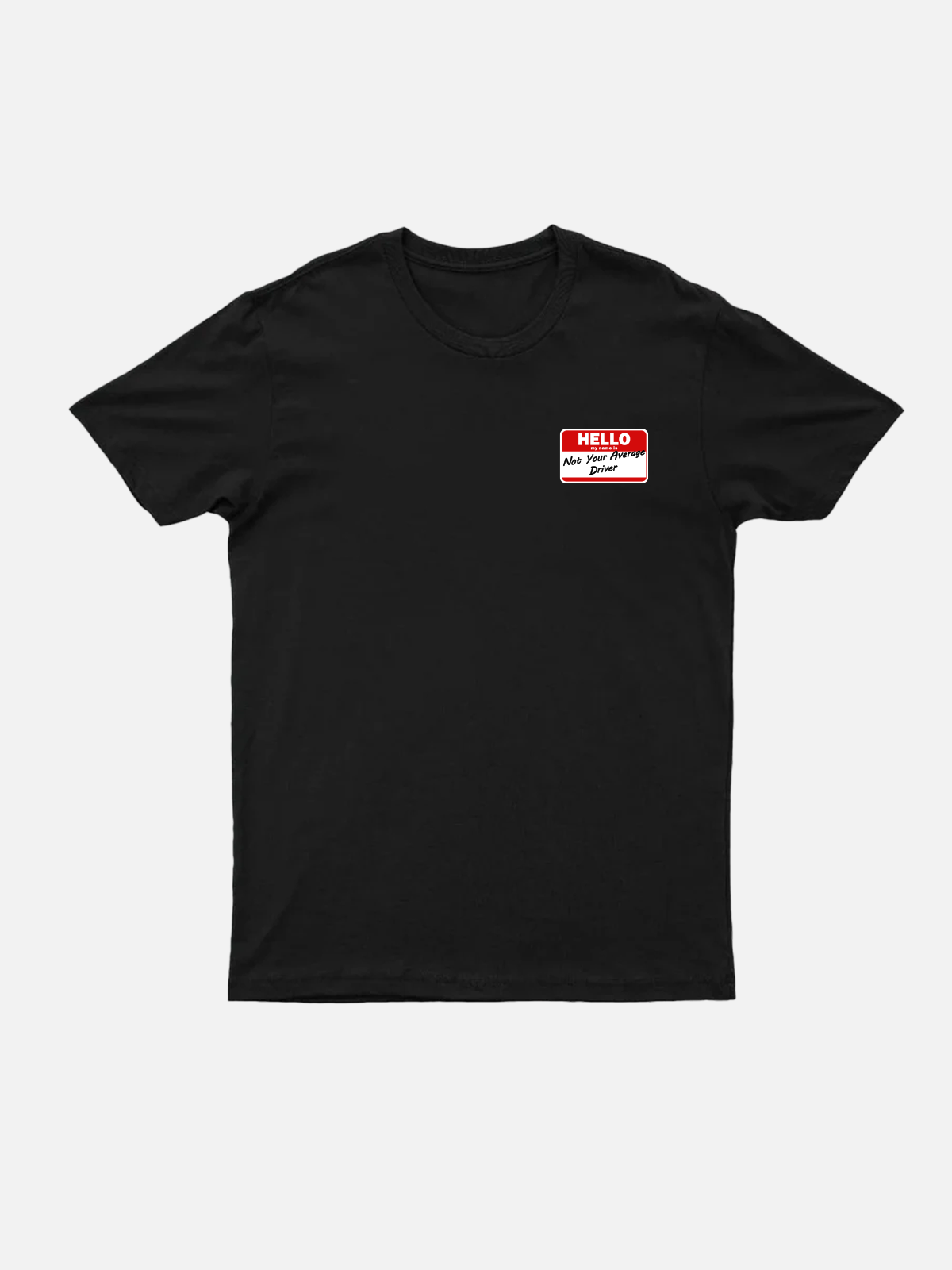 Men's Slogan Design Basic Cotton Round Neck Short Sleeve T-Shirt HELLO, Not Your Average Driver Eleven Oasis