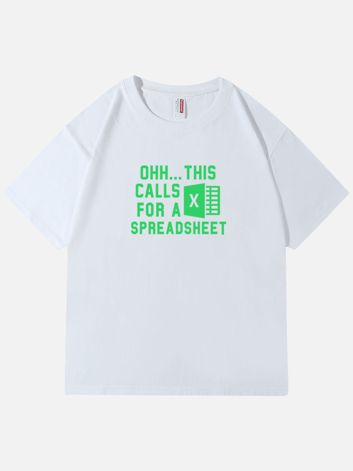 Men’s Slogan Design Basic Cotton Round Neck T - Shirt Funny MEME OHH THIS CALLS FOR A SPREADSHEET Eleven Oasis
