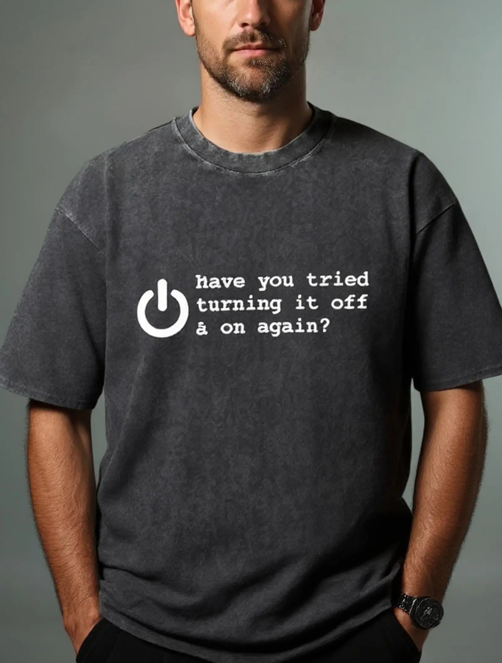Men's Slogan Design Cotton Round Neck Short Sleeve T-Shirt Have You Tried Turning It Off and On Again?” Eleven Oasis