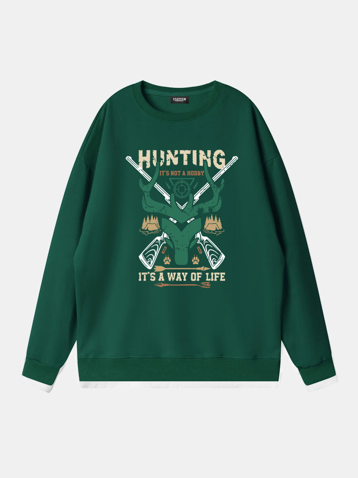 Hunting "It's a Way of Life” Sweatshirt Eleven Oasis