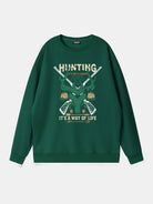 Hunting "It's a Way of Life" Sweatshirt Eleven Oasis