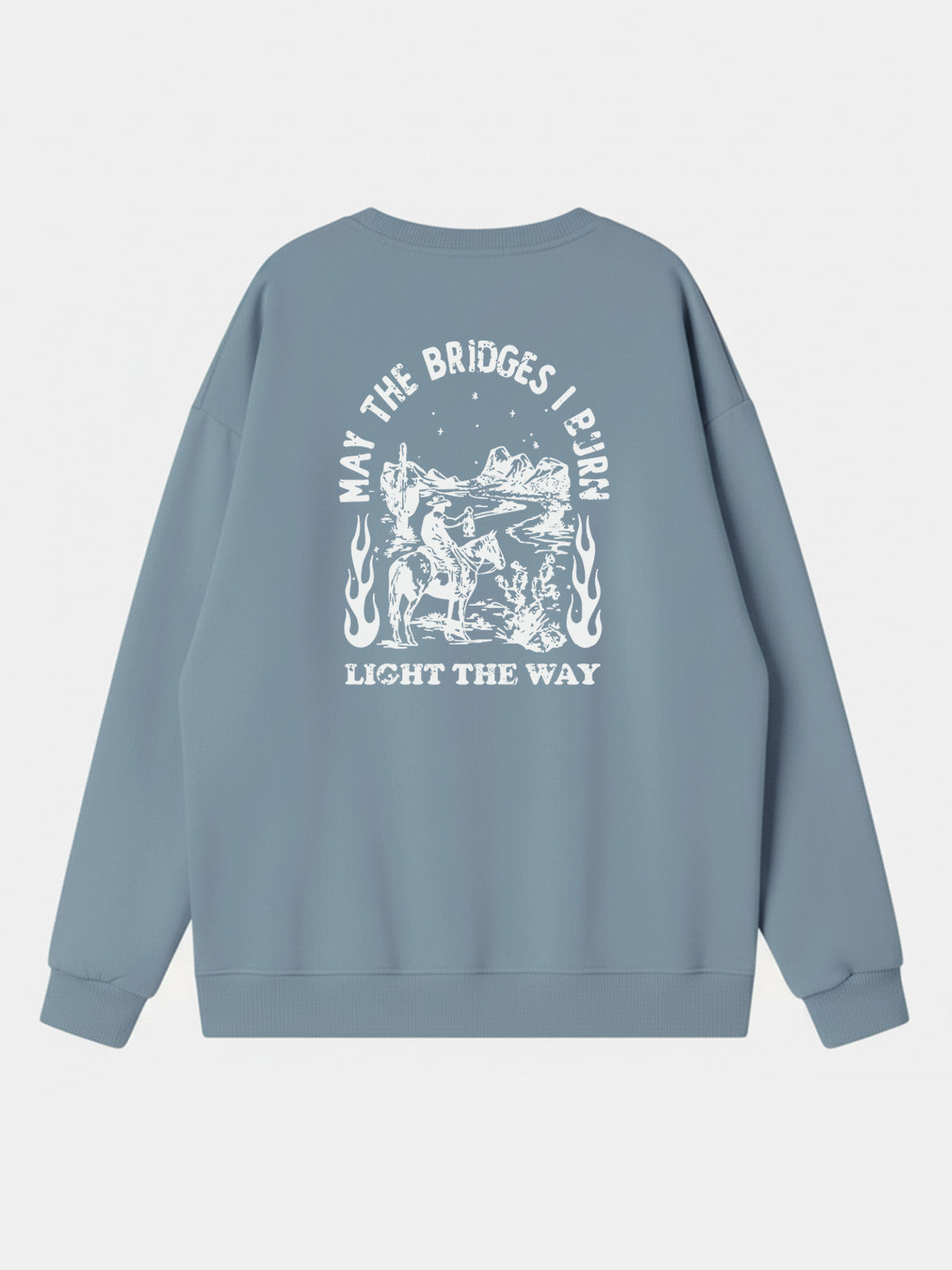 Western Rider Burn Light the Way Sweatshirt Eleven Oasis