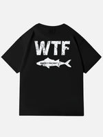 WTF Where¡¯s The Fish Graphic Cotton T-Shirt Eleven Oasis