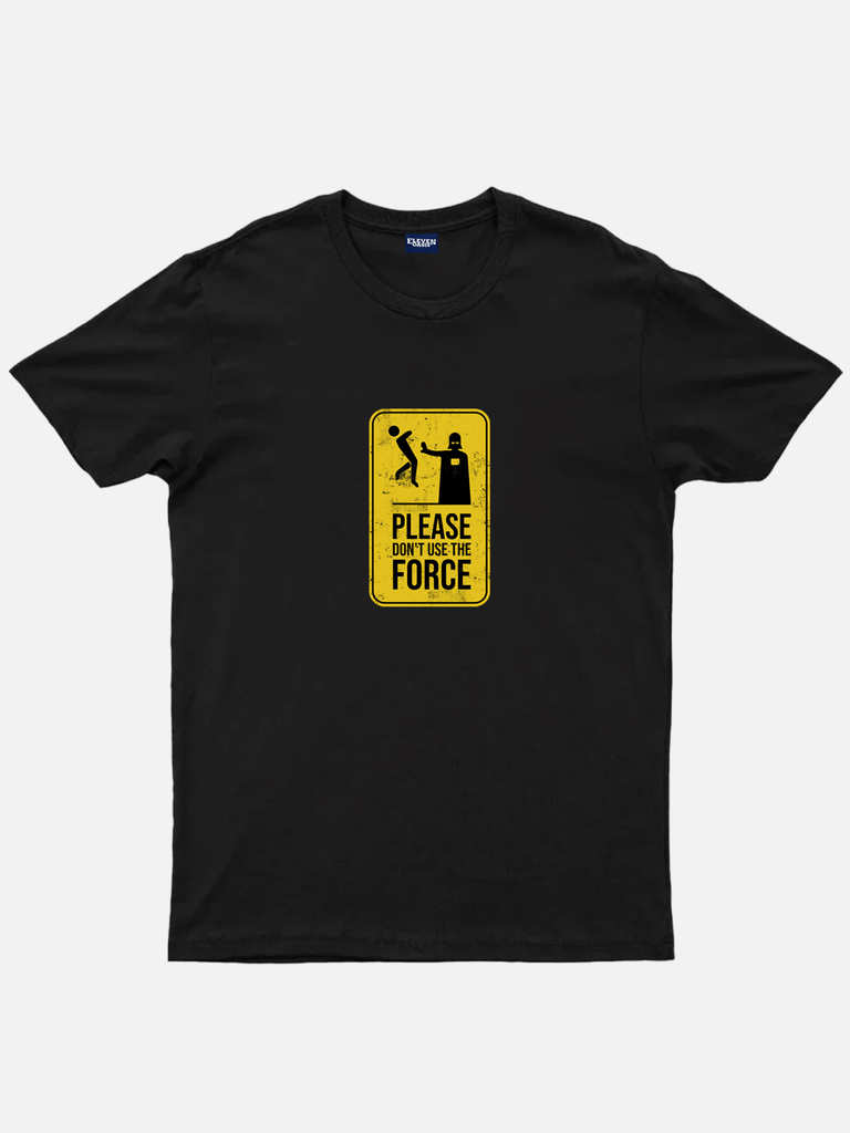 Men’s Science Fiction Basic Cotton Round Neck Short Sleeve T - Shirt Star Wars PLEASE DON'T USE THE FORCE Eleven Oasis