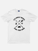 I'm Only Here For The BBQ Cotton T-Shirt Eleven Oasis