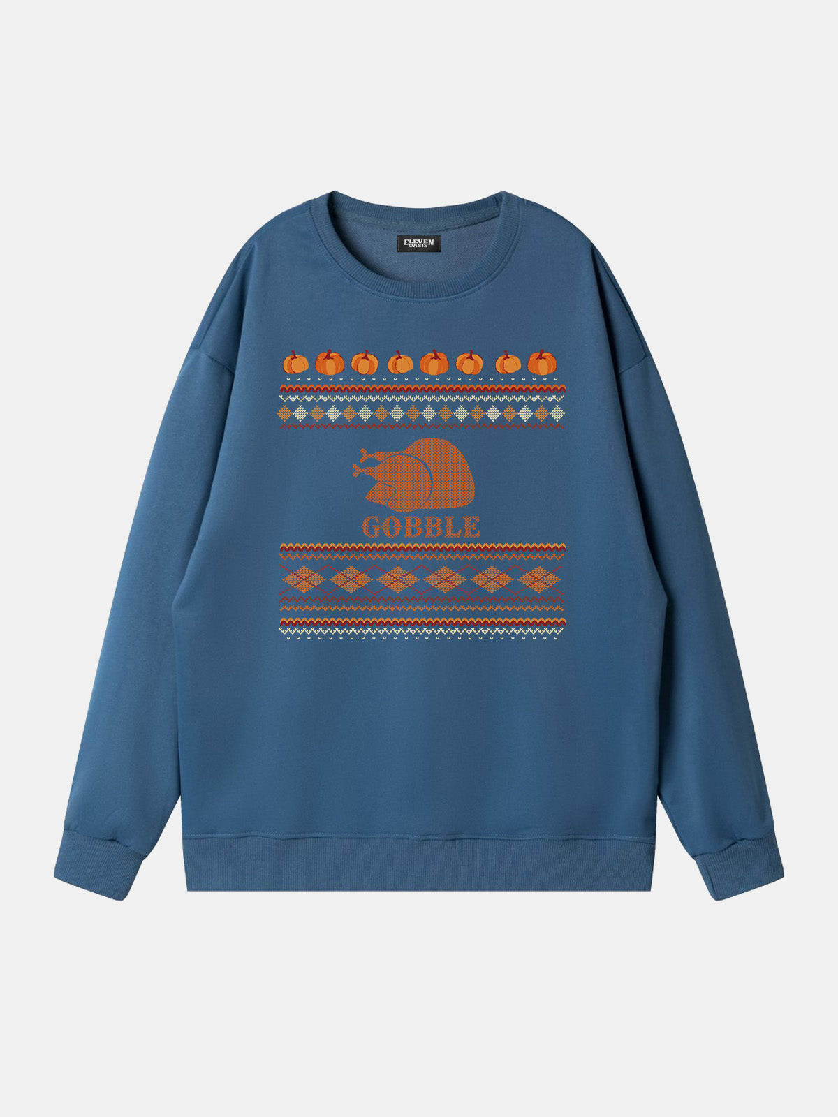 Gobble Thanksgiving Sweatshirt Eleven Oasis