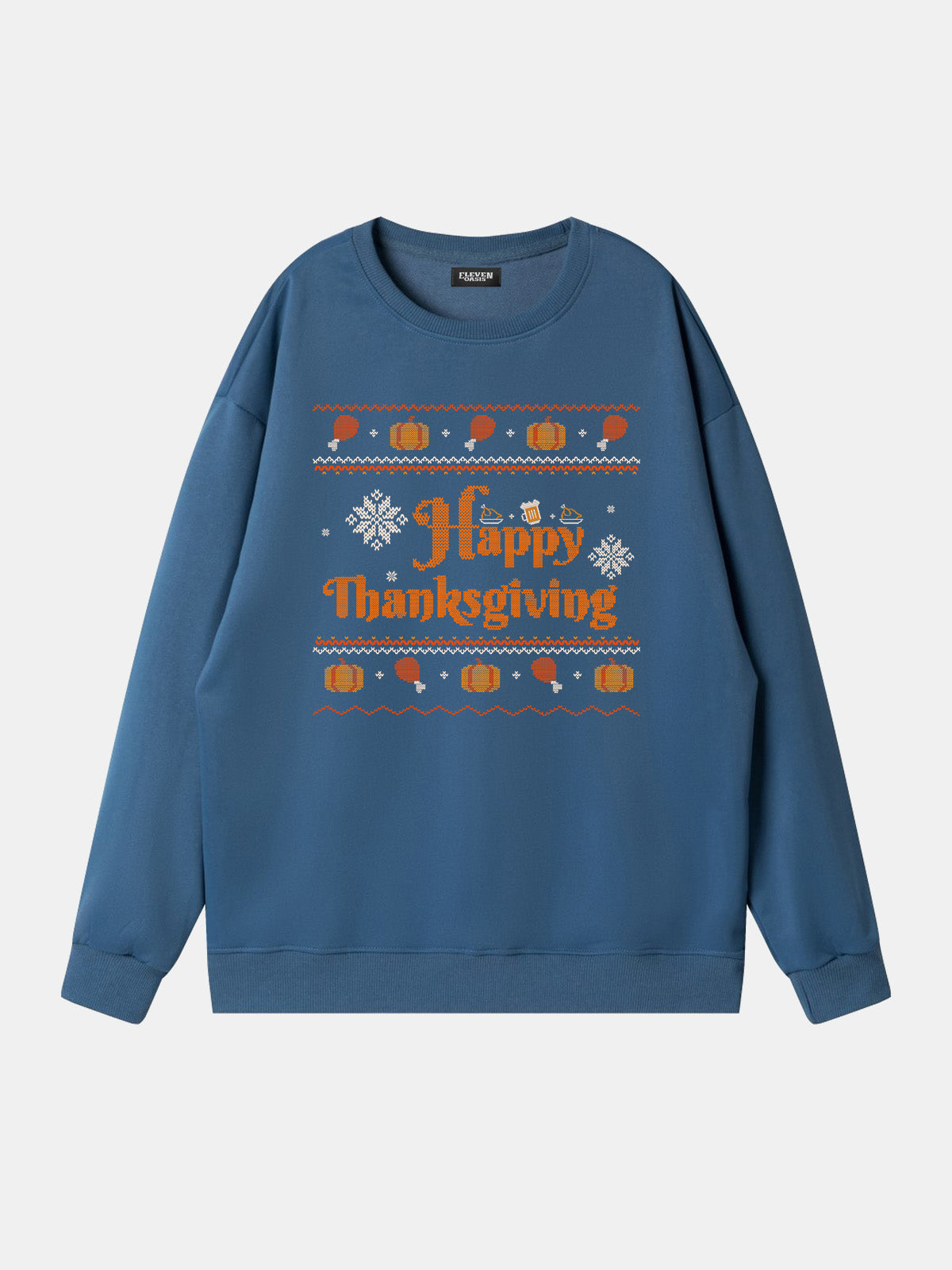 Happy Thanksgiving Sweatshirt Eleven Oasis