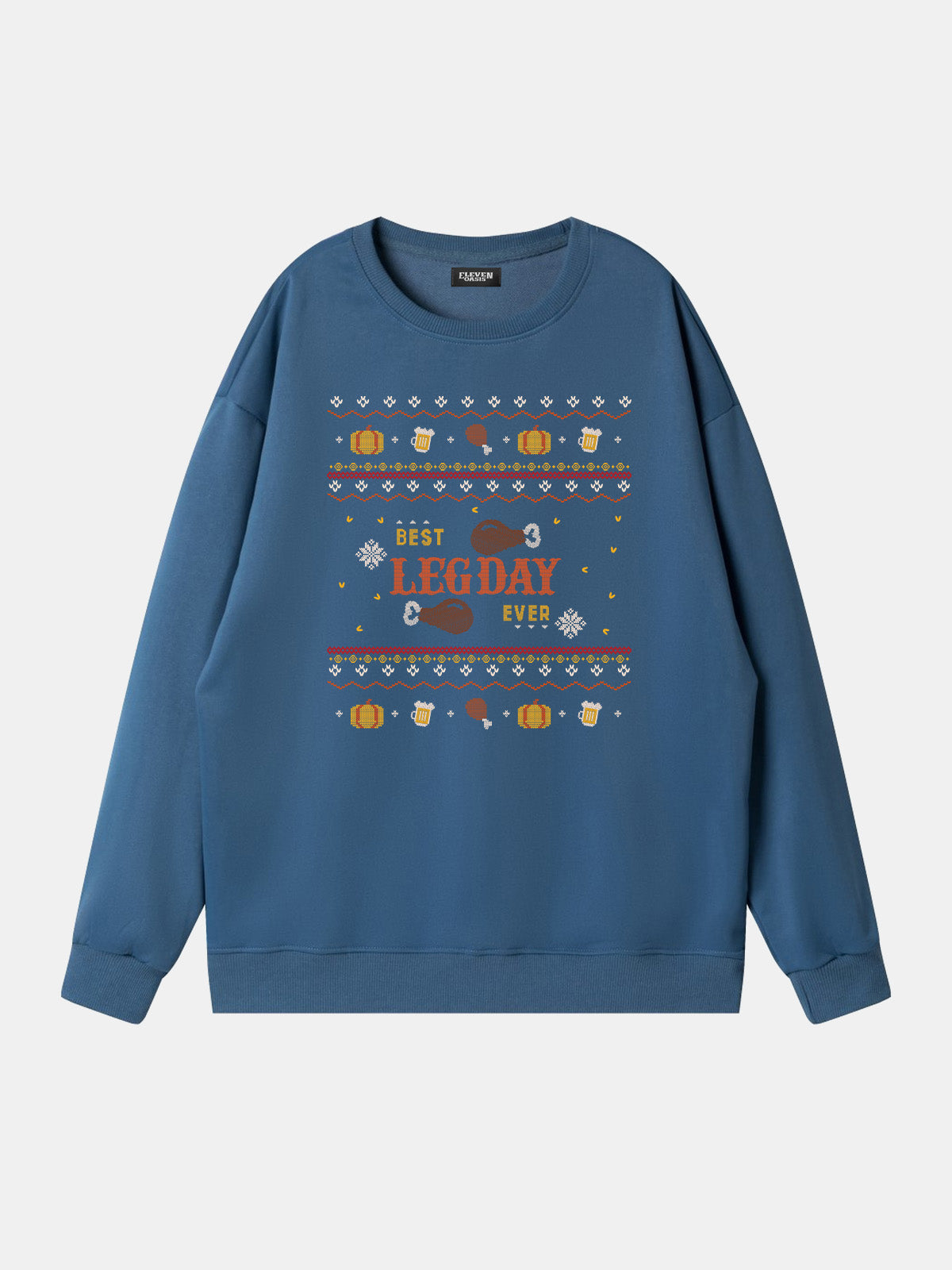 Best Leg Day Ever Thanksgiving Sweatshirt Eleven Oasis