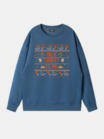 Talk Turkey To Me Thanksgiving Sweatshirt Eleven Oasis
