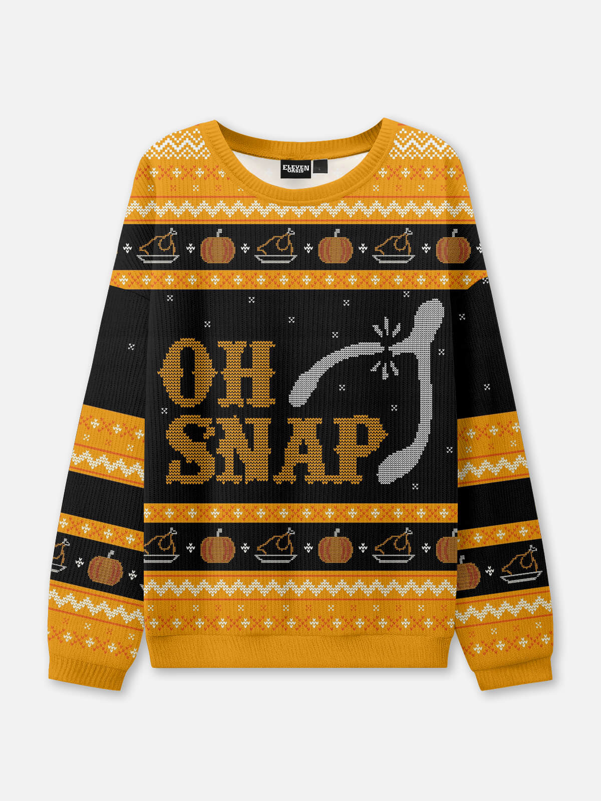 Oh Snap Thanksgiving Ugly Sweater Eleven Oasis