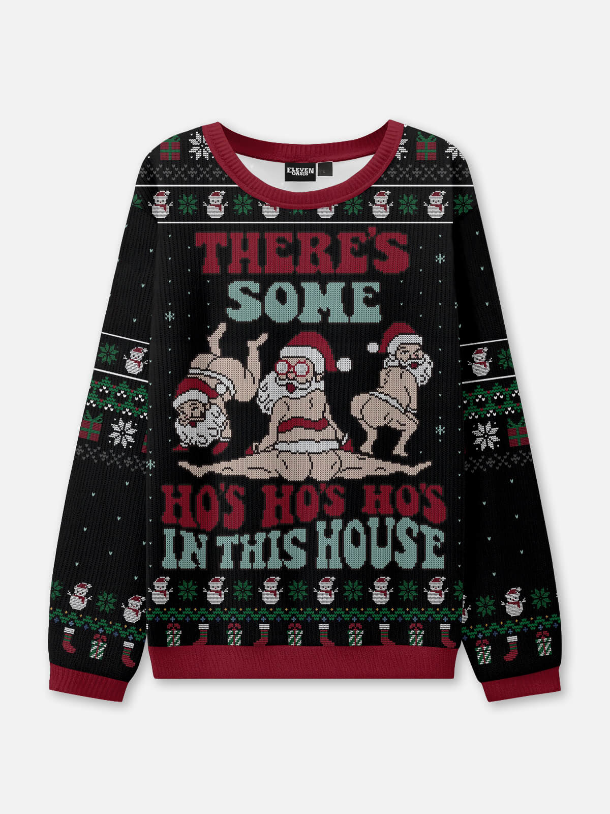 Naughty Santa Ho Ho Ho Ugly Christmas Sweater Eleven Oasis