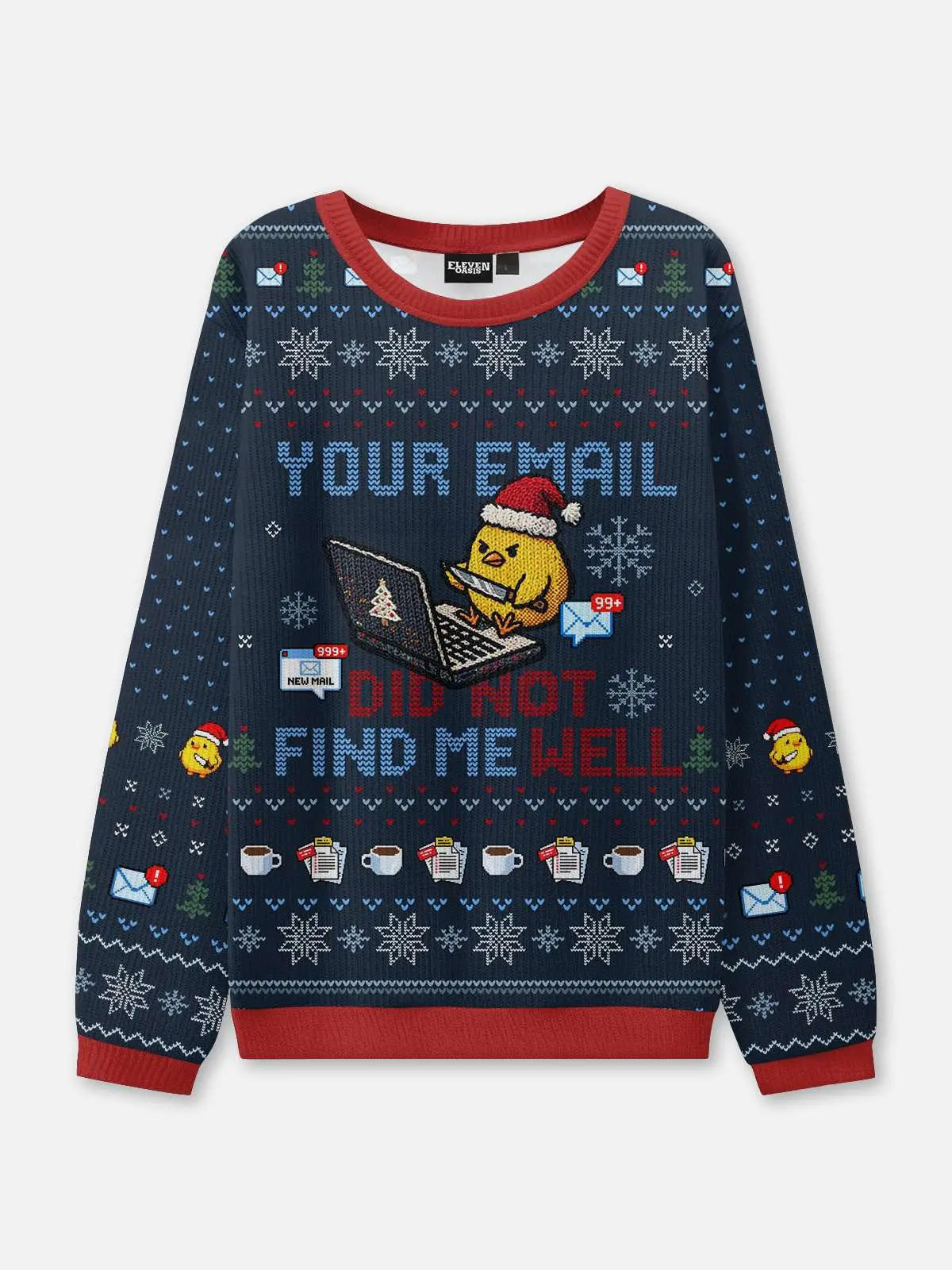 Your Email Did Not Find Me Well Chick Meme Ugly Christmas Sweater